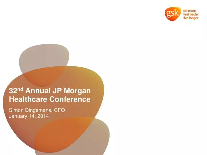 32 nd annual jp morgan healthcare conference