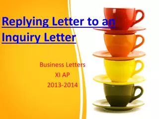 Reply ing Letter to an Inquiry Letter
