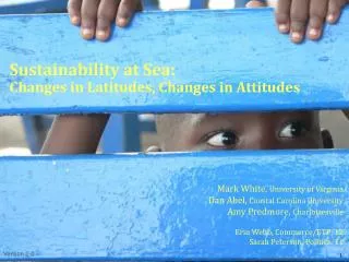 Sustainability at Sea: Changes in Latitudes, Changes in Attitudes