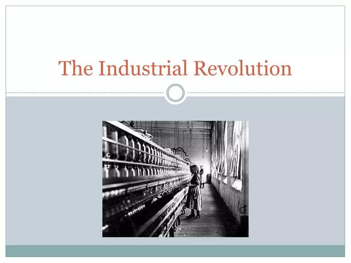 the industrial revolution