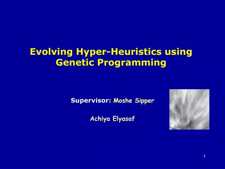 evolving hyper heuristics using genetic programming