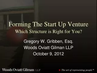Forming The Start Up Venture Which Structure is Right for You?