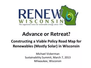 Advance or Retreat? Constructing a Viable Policy Road Map for Renewables (Mostly Solar) in Wisconsin