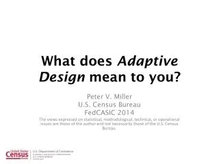 What does Adaptive Design mean to you?