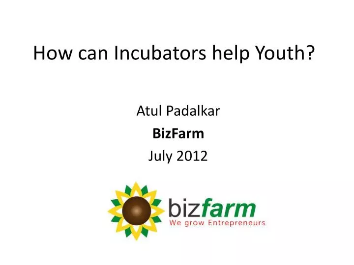 how can incubators help youth