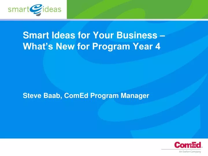 smart ideas for your business what s new for program year 4