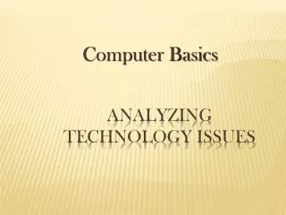 Analyzing Technology Issues