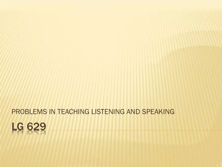 problems in teaching listening and speaking