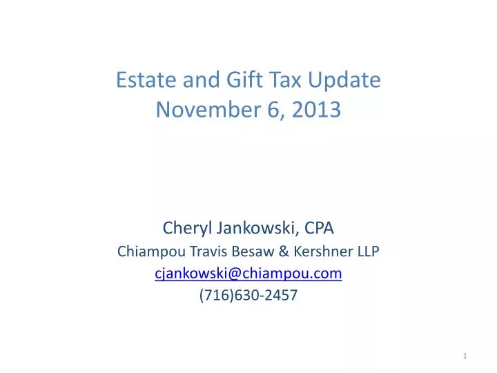 estate and gift tax update november 6 2013