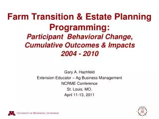 Farm Transition &amp; Estate Planning Programming: Participant Behavioral Change, Cumulative Outcomes &amp; Impacts 200
