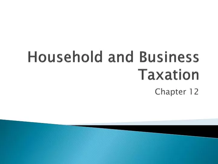 household and business taxation
