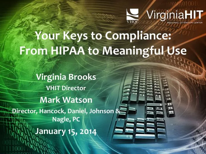 your keys to compliance from hipaa to meaningful use