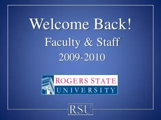 Welcome Back! Faculty &amp; Staff 2009-2010