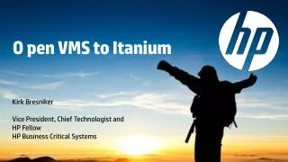 O pen VMS to Itanium