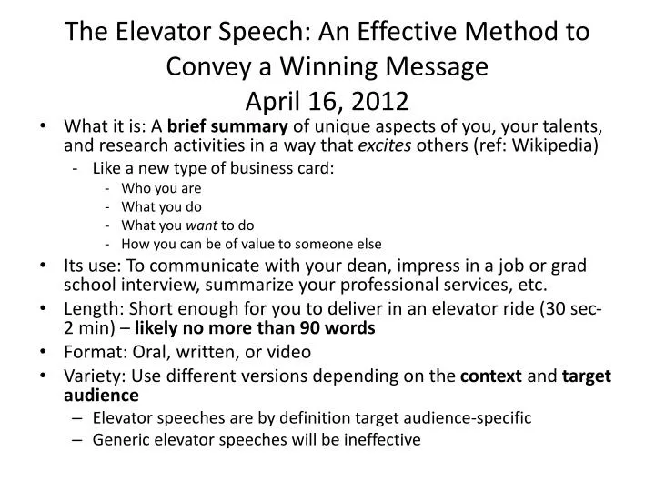 the elevator speech an effective method to convey a winning message april 16 2012