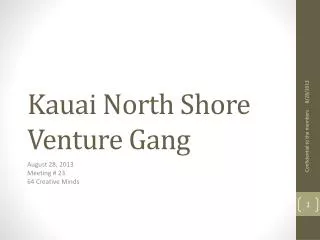 Kauai North Shore Venture Gang