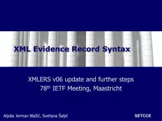 XML Evidence Record Syntax