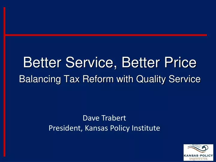 better service better price balancing tax reform with quality service
