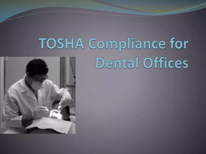 tosha compliance for dental offices