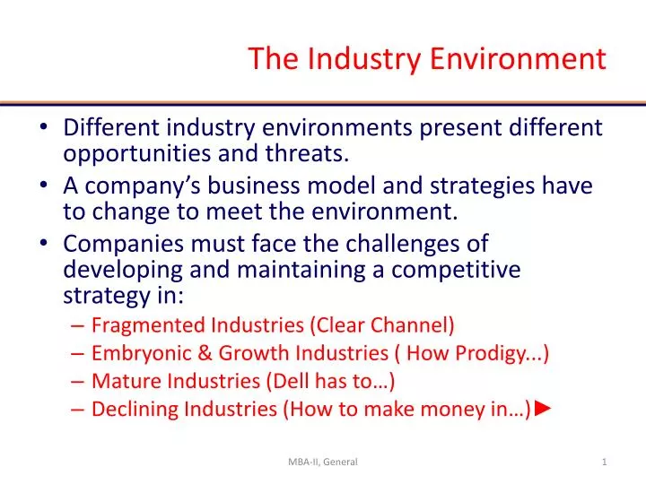 the industry environment
