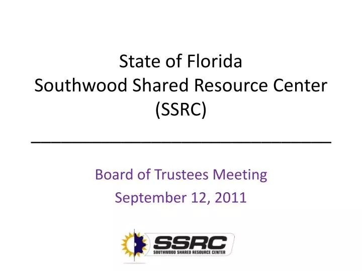 state of florida southwood shared resource center ssrc