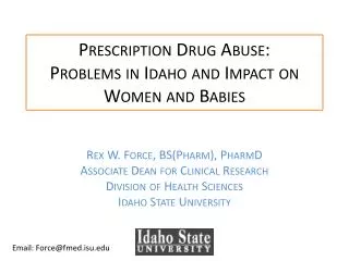 Prescription Drug Abuse: Problems in Idaho and Impact on Women and Babies