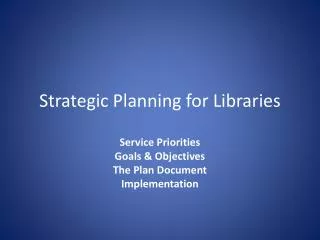 Strategic Planning for Libraries