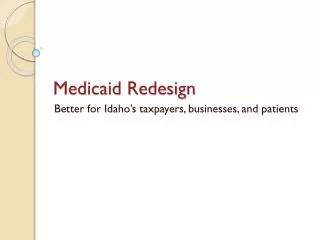 Medicaid Redesign