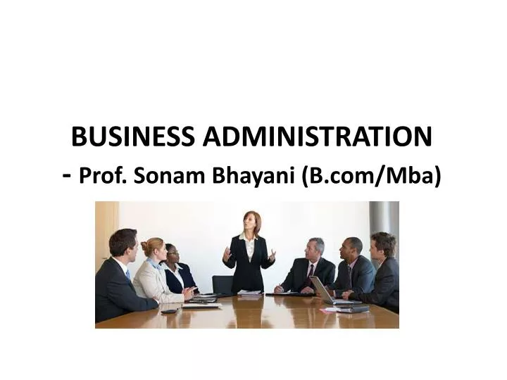 business administration prof sonam bhayani b com mba