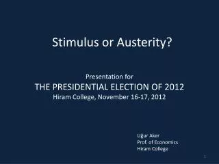 Stimulus or Austerity?