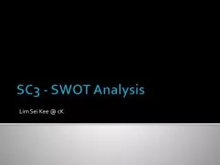 SC3 - SWOT Analysis