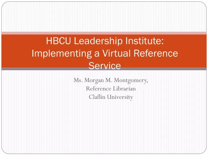 hbcu leadership institute implementing a virtual reference service
