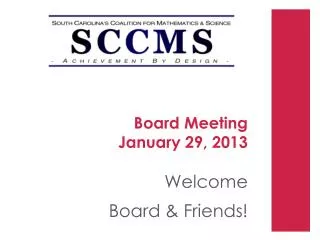 Board Meeting January 29, 2013