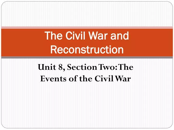 the civil war and reconstruction