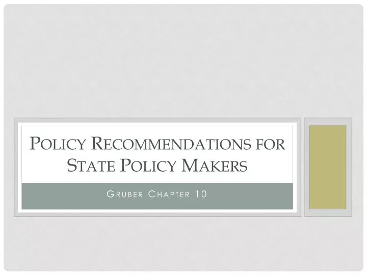 policy recommendations for state policy makers