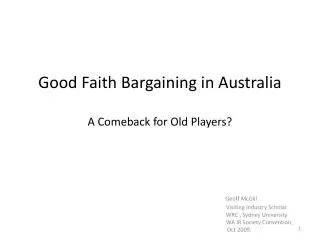 Good Faith Bargaining in Australia A Comeback for Old Players?