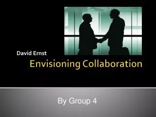 Envisioning Collaboration