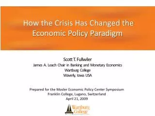 How the Crisis Has Changed the Economic Policy Paradigm
