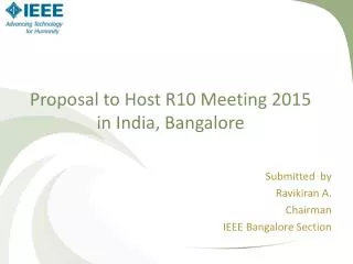 Proposal to Host R10 Meeting 2015 in India, Bangalore