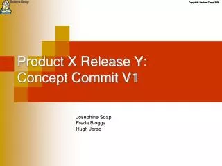 Product X Release Y: Concept Commit V1