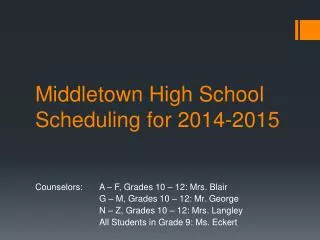 Middletown High School Scheduling for 2014-2015