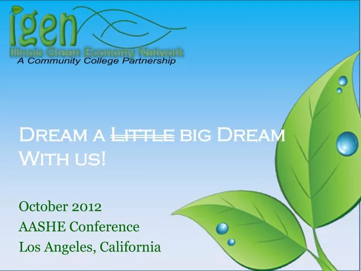 dream a little big dream with us