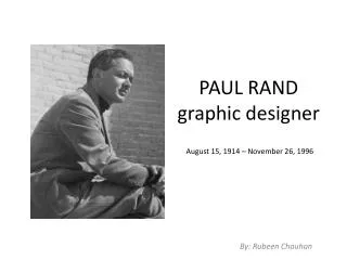 PAUL RAND graphic designer