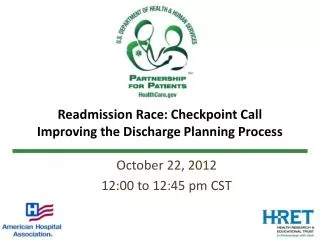 Readmission Race: Checkpoint Call Improving the Discharge Planning Process