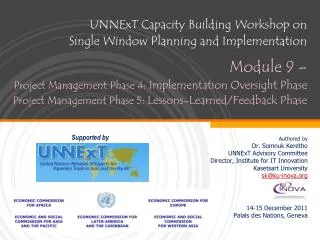 Authored by Dr. Somnuk Keretho UNNExT Advisory Committee Director, Institute for IT Innovation Kasetsart University sk@k