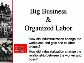 big business organized labor