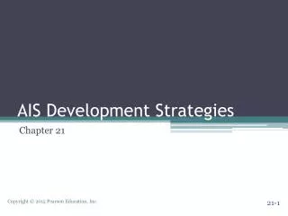 AIS Development Strategies