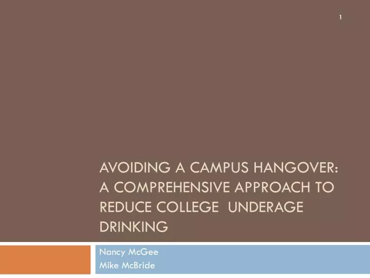 avoiding a campus hangover a comprehensive approach to reduce college underage drinking