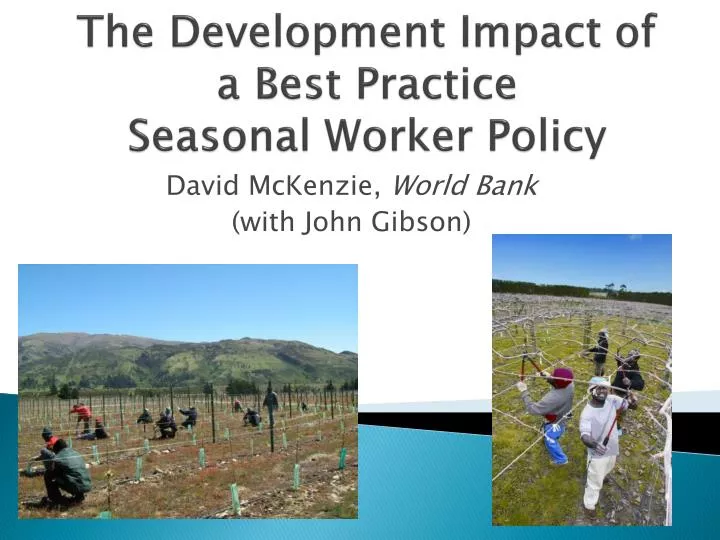 the development impact of a best practice seasonal worker policy