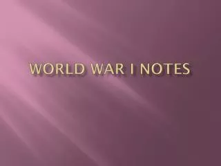 World War I Notes